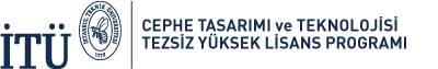 CEPHE TASARIMI ve TEKNOLOJİSİ TEZSİZ YÜKSEK LİSANS PROGRAMI 